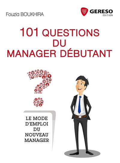 Image de 101 QUESTIONS DU MANAGER DEBUTANT