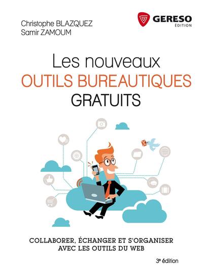 Picture of Les nouveaux outils bureautiques gratuits