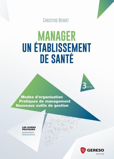 Image de MANAGER UN ETABLISSEMENT DE SANTE
