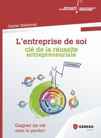 Picture of L'entreprise de soi : clé de la réussite entrepreneuriale