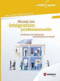 Picture of REUSSIR SON INTEGRATION PROFESSIONNELLE