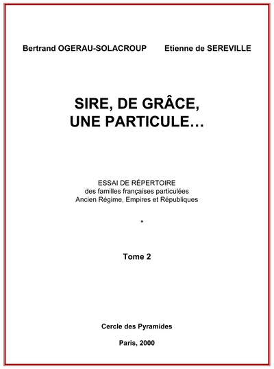 Picture of Sire, de grâce, une Particule Tome B