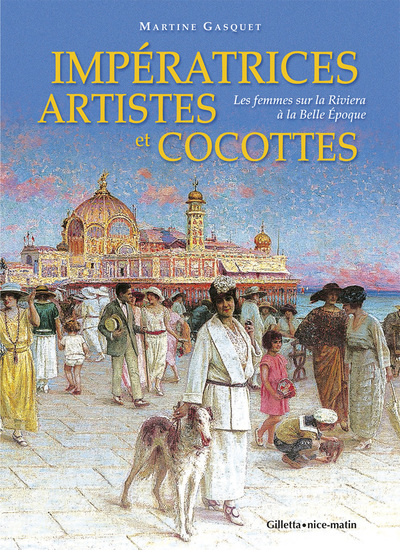 Image de Impératrices, artistes et cocottes