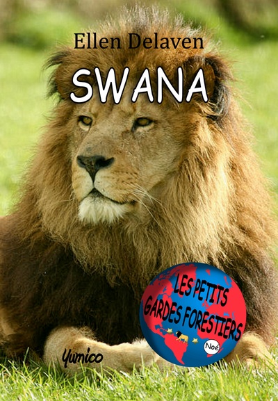 Picture of Les Petits Gardes Forestiers : Swana