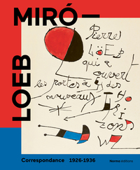 Picture of Miró - Loeb. Correspondance 1926-1936