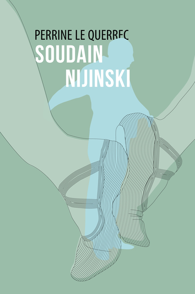 Image de Soudain Nijinski