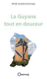 Image de La Guyane tout en douceur