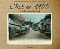 Image de L'Est en 1900 - du Beau Pays au Grand Brûlé