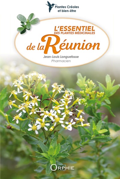 Image de L'essentiel des plantes médicinales de la Réunion