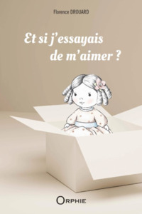 Picture of ET SI J'ESSAYAIS DE M'AIMER ?