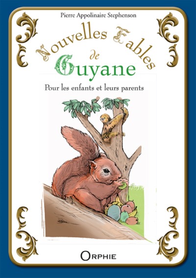 Image de Nouvelles fables de Guyane - pour les enfants et leurs parents