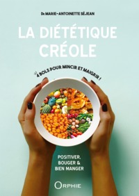 Image de LA DIETETIQUE CREOLE