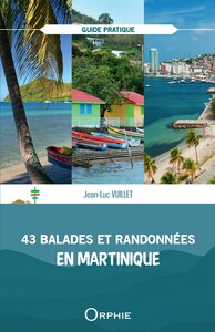 Image de 43 BALADES ET RANDONNEES EN MARTINIQUE