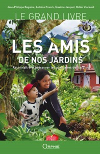Picture of Les amis de nos jardins - reconnaître et préserver les auxiliaires des jardins