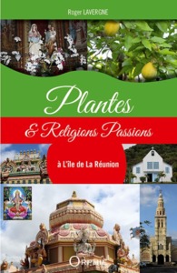 Picture of Plantes & religions passions à l'île de la Réunion
