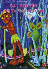 Image de La légende de Taïta Osongo