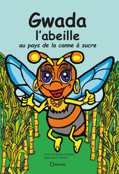 Picture of Gwada l'abeille - au pays de la canne à sucre
