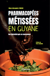 Picture of PHARMACOP?ES M?TISS?ES EN GUYANE