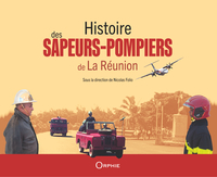 Picture of HISTOIRE DES SAPEURS-POMPIERS DE LA REUNION