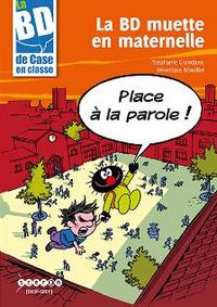Image de LA BD MUETTE EN MATERNELLE. PLACE A LA PAROLE !