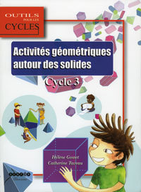 Picture of Activités géométriques autour des solides - cycle 3