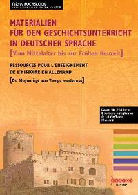 Picture of Materialien für den Geschichtsunterricht in deutscher Sprache - von der Mittelalter bis zur Frühen Neuzeit