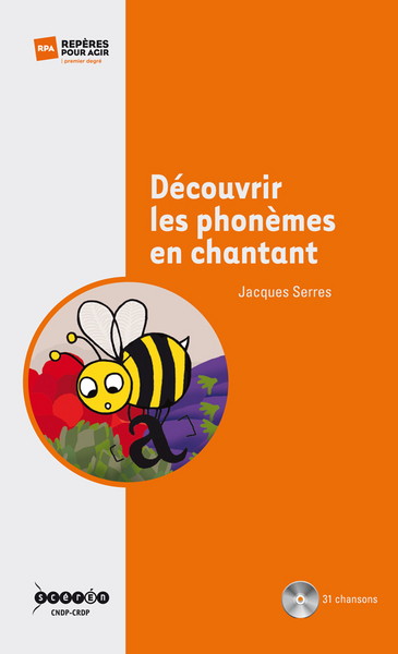 Picture of DECOUVRIR LES PHONEMES EN CHANTANT - 31 CHANSONS