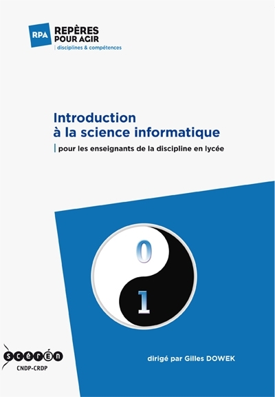 Image de Une introduction à la science informatique - pour les enseignants de la discipline en lycée