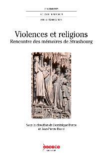 Image de Violences et religions - [1ère] Rencontre des mémoires de Strasbourg, [10-12 mai 2010]