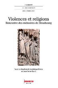 Image de Violences et religions - [1ère] Rencontre des mémoires de Strasbourg, [10-12 mai 2010]