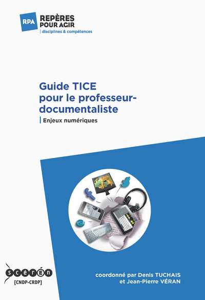 Picture of Guide TICE pour le professeur-documentaliste - enjeux numériques