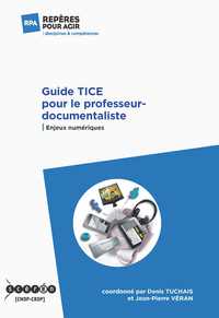 Picture of Guide TICE pour le professeur-documentaliste - enjeux numériques