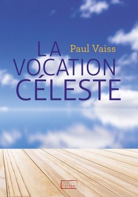 Image de La vocation céleste