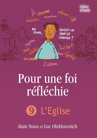 Image de Pour une foi réfléchie - 9 L'Eglise