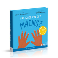 Picture of Pourquoi j'ai des mains ?