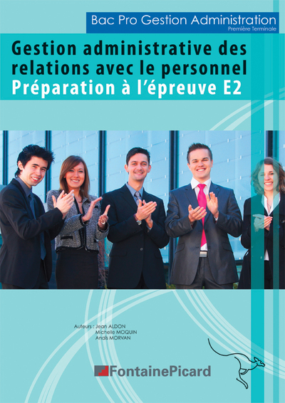 Picture of GESTION ADMINISTRATIVE DES RELATIONS AVEC LE PERSONNEL 1ERE ET TALE BAC PRO GA