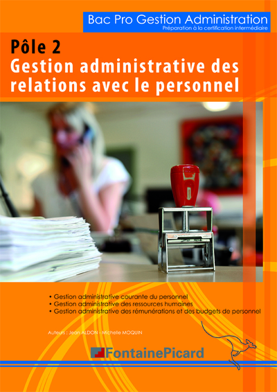 Picture of POLE 2 - GESTION ADMINISTRATIVE DES RELATIONS AVEC LE PERSONNEL BAC PRO GA