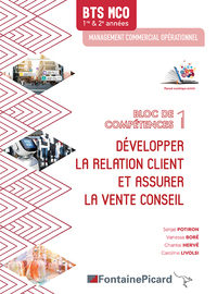 Picture of DEVELOPPER LA RELATION CLIENT ET ASSURER LA VENTE CONSEIL BLOC 1 BTS MCO