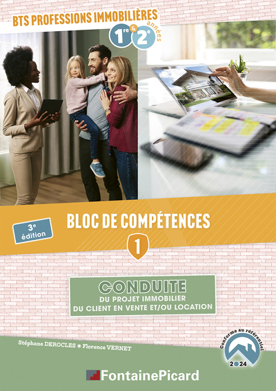 Picture of BLOC DE COMPETENCES 1 - CONDUITE DU PROJET IMMO DU CLIENT EN VENTE ET/OU EN LOCATION BTS PROF. IMMOB