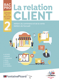Picture of LA RELATION CLIENT SECONDE FAMILLE DES METIERS DE LA RELATION CLIENT