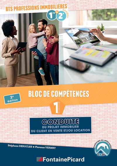 Picture of BLOC DE COMPETENCES 1 - CONDUITE DU PROJET IMMO DU CLIENT EN VENTE ET/OU EN LOCATION BTS PROF. IMMOB