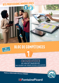 Picture of BLOC DE COMPETENCES 1 - CONDUITE DU PROJET IMMO DU CLIENT EN VENTE ET/OU EN LOCATION BTS PROF. IMMOB