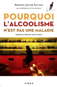 Picture of POURQUOI L'ALCOOLISME N'EST PAS UNE MALADIE NLLE EDITION