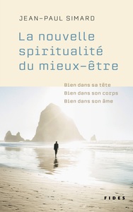 Picture of La nouvelle spiritualité du mieux-être