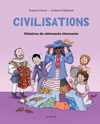 Image de Civilisations -Histoires de vêtements étonnants