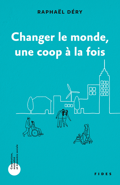 Picture of Changer le monde une coop à la fois