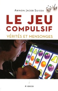 Image de JEU COMPULSIF VERITES ET MENSONGES