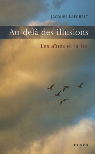 Picture of AU-DELA DES ILLUSIONS LES AINES ET LA FOI