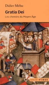 Image de GRATIA DEI, LES CHEMINS DU MOYEN-AGE