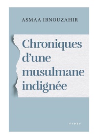 Picture of CHRONIQUES D'UNE MUSULMANE INDIGNEE